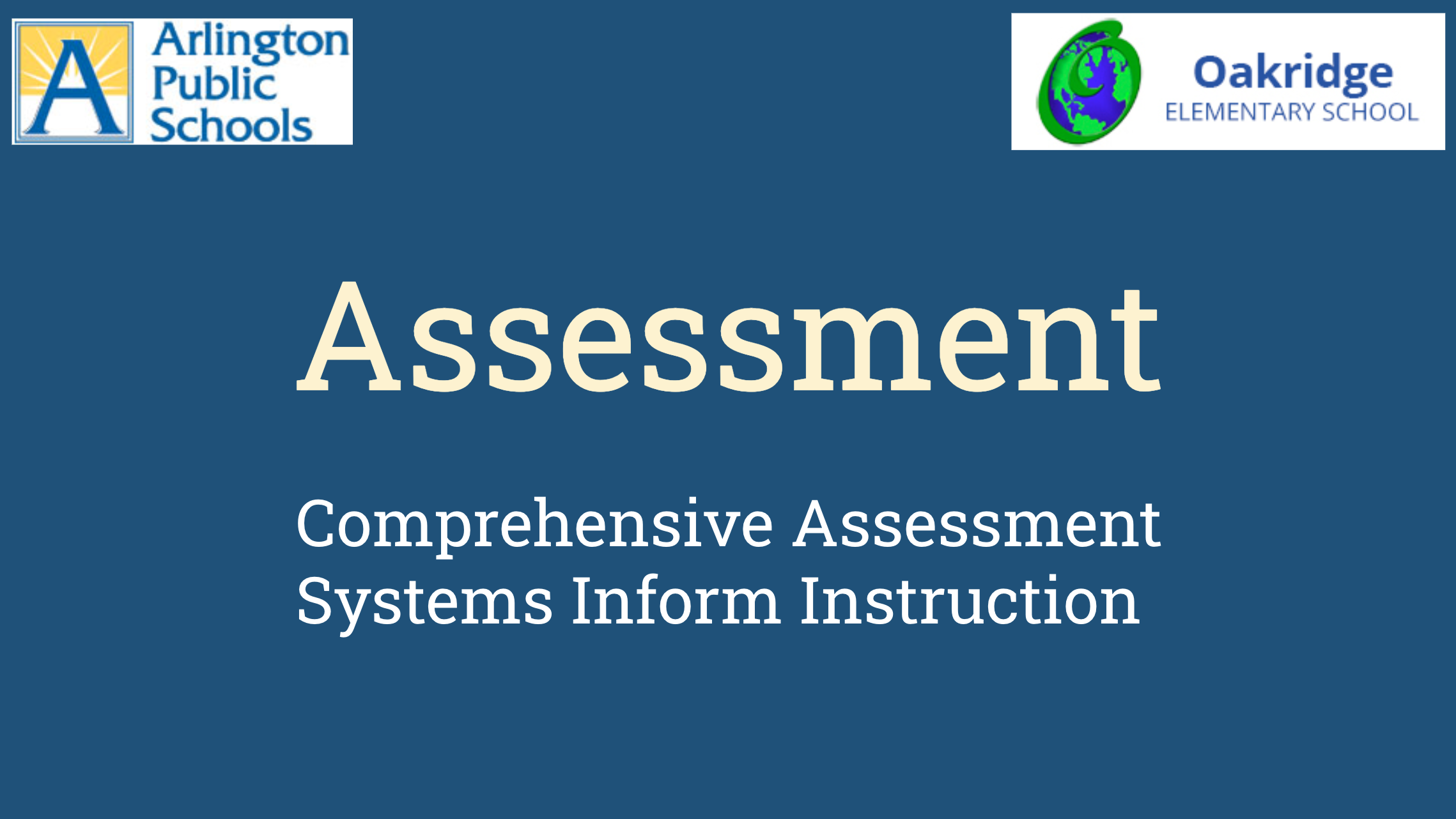 Assessment Comprehensive Assessment System inform instruction