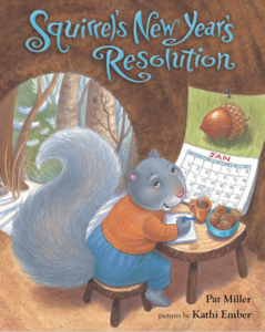 Squirrel's New Years Resolution