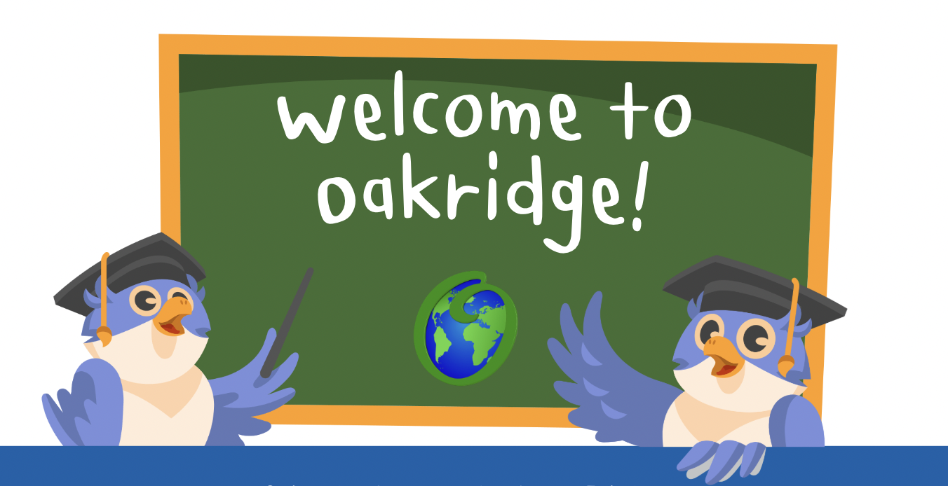 Welcome to Oakridge